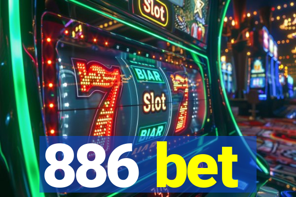 886 bet